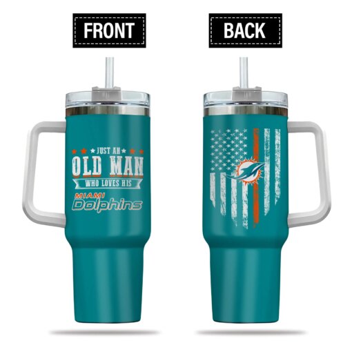 Just Old Man Who Loves Miami Dolphins 40oz Tumbler