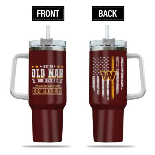 Just Old Man Who Loves Washington Commanders 40oz Tumbler